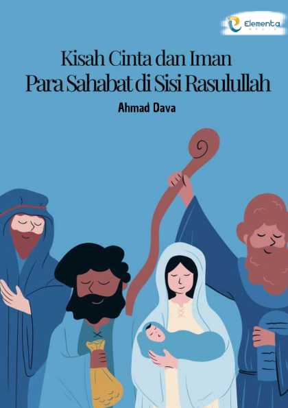 Kisah Cinta dan Iman: Para Sahabat di Sisi Rasulullah